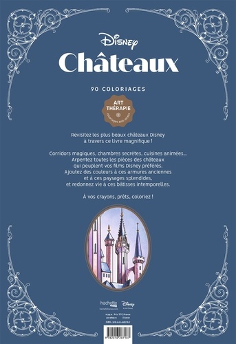 Disney Châteaux. 90 coloriages