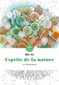 Aurélia Bertrand - Esprits de la nature - 60 coloriages anti-stress.