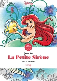 Téléchargeur de livre pour iphone La Petite Sirène  - 45 coloriages anti-stress en francais FB2 par Aurélia Bertrand, Disney