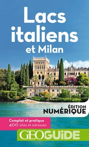 Lacs italiens et Milan