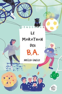 Aurélia Gantier - Le marathon des B.A..