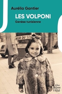 Aurélia Gantier - Les volponi - Genèse tunisienne.
