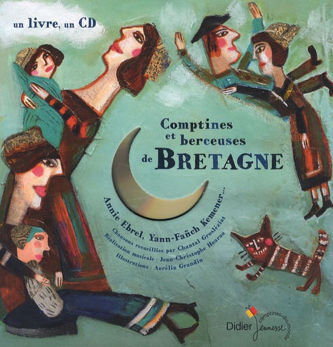 Aurélia Grandin - Comptines et berceuses de Bretagne. 1 CD audio
