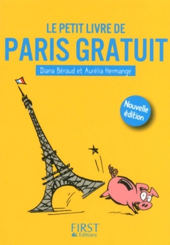 Paris gratuit  édition revue et augmentée