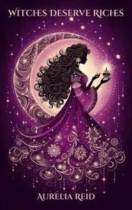 Witches Deserve Riches