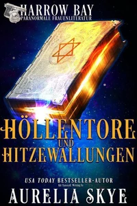 Höllentore &amp; Hitzewallungen