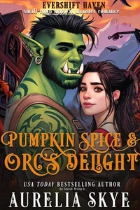 Pumpkin Spice and Orc's Delight