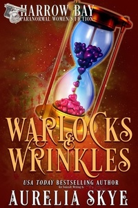 Aurelia Skye - Warlocks &amp; Wrinkles - Harrow Bay, #3.
