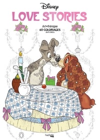 Aurélia-Stéphanie Bertrand - Disney Love Stories - 60 coloriages anti-stress.