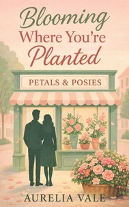 Blooming Where You're Planted