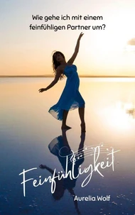 Feinfühligkeit