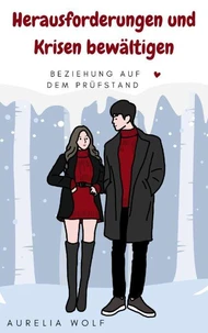 Herausforderungen und Krisen bewältigen