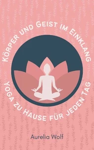 Körper und Geist im Einklang