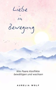 Liebe in Bewegung