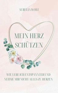 Mein Herz schützen