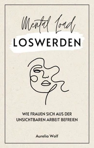 Mental Load loswerden