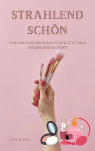 Strahlend Schön