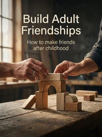 Build Adult Friendships