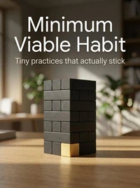 Minimum Viable Habit