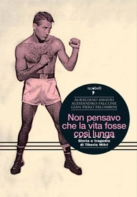 Non pensavo che la vita fosse così lunga