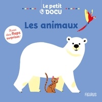 Aurélie Abolivier - Les animaux - Avec des flaps surprises !.