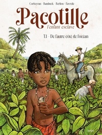 Aurélie Bambuck et Eric Corbeyran - Pacotille - Tome 1 - De l'autre côté de l'Océan.