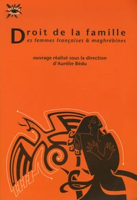Droit de la famille des femmes françaises et maghrébines