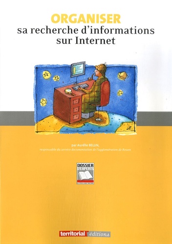 Aurélie Bellin - Organiser sa recherche d'informations sur Internet.