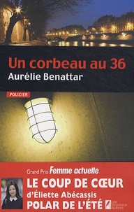 Aurélie Benattar - Un corbeau au 36.