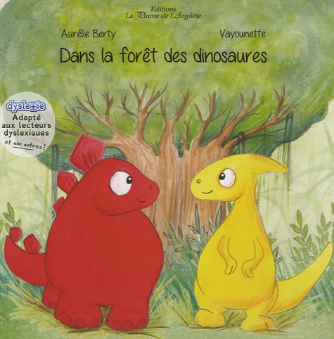 Aurélie Berty et  Vayounette - Dans la forêt des dinosaures.