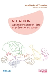 Aurélie Boni Tournier - Nutrition - Optimiser son bien-être et préserver sa santé.
