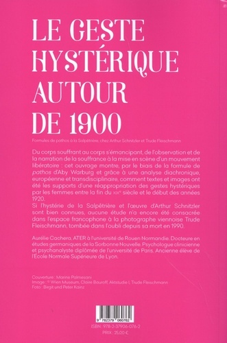 Le geste hystérique autour de 1900. Formules de pathos à la Salpêtrière, chez Arthur Schnitzler et Trude Fleischmann