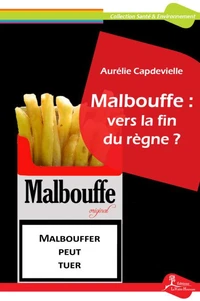 Malbouffe : vers la fin du règne ?