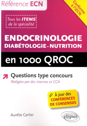 Endocrinologie - diabétologie - nutrition en 1000 QROC