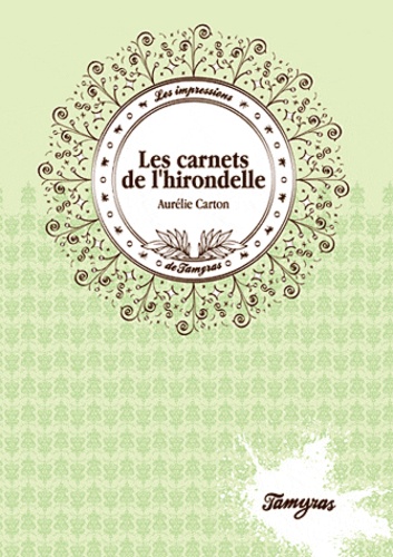 Aurélie Carton - Les carnets de l'hirondelle.