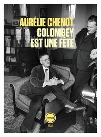 Aurélie Chenot - Colombey est une fête.