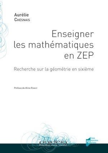 Enseigner les mathématiques en ZEP. Recherche sur la géométrie en sixième