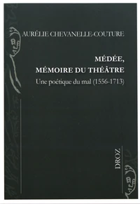 Médée, mémoire du théâtre
