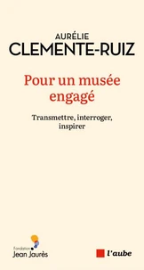 Pour un musée engagé