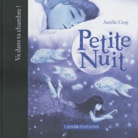 Aurélie Crop - Petite Nuit.