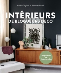 Aurélie Deglane et Béatrice Minard - Intérieurs de blogueurs déco - Inspirations et visites privées.