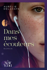Dans mes écouteurs
