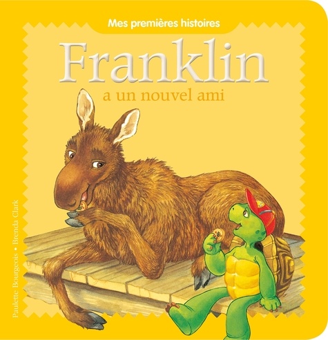 Aurélie Desfour - Franklin  : Franklin a un nouvel ami.