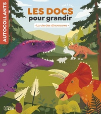 Aurélie Desfour - La vie des dinosaures.