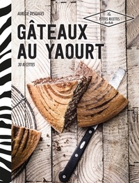 Aurélie Desgages - Gâteaux au yaourt.