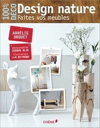 Aurélie Drouet - Design nature - Faites vos meubles.