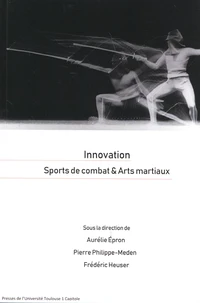Innovation, sport de combats & arts martiaux