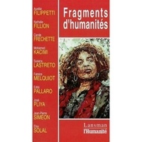Aurélie Filippetti - Fragments d'humanité.