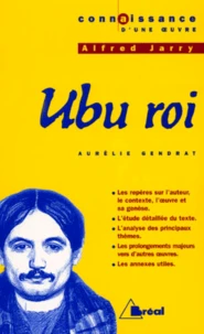 Ubu Roi, Alfred Jarry