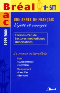 Une Annee De Francais 1ere Stt. Sujets Et Corriges, Edition 1999-2000